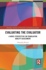 Image for Evaluating the evaluator  : a novel perspective on translation quality assessment