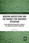 Image for Modern Advertising and the Market for Audience Attention