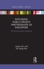 Image for Exploring Public-Private Partnerships in Singapore
