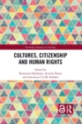 Image for Cultures, Citizenship and Human Rights