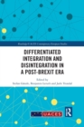 Image for Differentiated Integration and Disintegration in a Post-Brexit Era