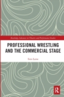 Image for Professional wrestling and the commercial stage