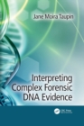 Image for Interpreting complex forensic DNA evidence
