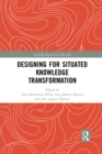 Image for Designing for Situated Knowledge Transformation