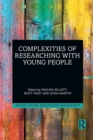 Image for Complexities of researching with young people