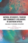 Image for Natural Resources, Tourism and Community Livelihoods in Southern Africa