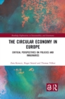 Image for The circular economy in Europe  : critical perspectives on policies and imaginaries