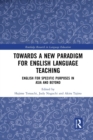 Image for Towards a New Paradigm for English Language Teaching