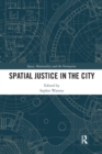 Image for Spatial justice in the city