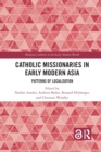 Image for Catholic Missionaries in Early Modern Asia