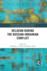 Image for Religion during the Russian Ukrainian conflict