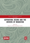 Image for Aspiration, Desire and the Drivers of Migration