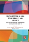 Image for Self-direction in long term services and supports  : the cash and counseling demonstration and evaluation ten years on