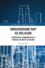 Image for Underground Rap as Religion