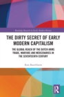 Image for The Dirty Secret of Early Modern Capitalism