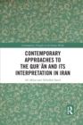 Image for Contemporary approaches to the Qur&#39;an and its interpretation in Iran