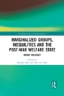 Image for Marginalized Groups, Inequalities and the Post-War Welfare State