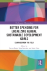 Image for Better Spending for Localizing Global Sustainable Development Goals