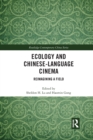 Image for Ecology and Chinese-Language Cinema