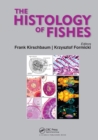 Image for The Histology of Fishes