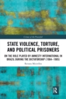 Image for State Violence, Torture, and Political Prisoners