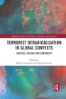 Image for Terrorist Deradicalisation in Global Contexts