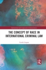 Image for The concept of race in international criminal law