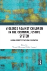 Image for Violence Against Children in the Criminal Justice System