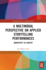 Image for A Multimodal Perspective on Applied Storytelling Performances