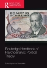 Image for Routledge Handbook of Psychoanalytic Political Theory