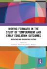 Image for Moving Forward in the Study of Temperament and Early Education Outcomes