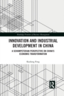 Image for Innovation and Industrial Development in China