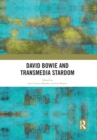 Image for David Bowie and Transmedia Stardom