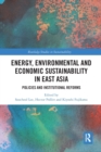 Image for Energy, Environmental and Economic Sustainability in East Asia