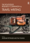 Image for The Routledge Research Companion to Travel Writing