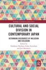 Image for Cultural and Social Division in Contemporary Japan