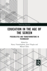 Image for Education in the Age of the Screen