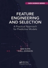 Image for Feature engineering and selection  : a practical approach for predictive models