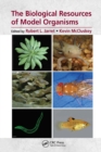 Image for The Biological Resources of Model Organisms