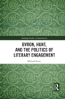 Image for Byron, Hunt, and the politics of literary engagement