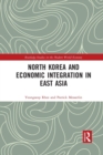 Image for North Korea and Economic Integration in East Asia
