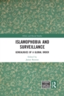 Image for Islamophobia and surveillance  : genealogies of a global order