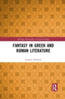 Image for Fantasy in Greek and Roman literature