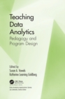 Image for Teaching data analytics  : pedagogy and program design