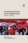 Image for Communist parties in the Middle East  : 100 years of history