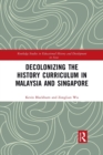 Image for Decolonizing the History Curriculum in Malaysia and Singapore