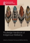 Image for Routledge Handbook of Indigenous Wellbeing