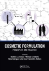 Image for Cosmetic formulation  : principles and practice