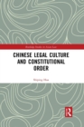 Image for Chinese Legal Culture and Constitutional Order