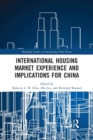 Image for International Housing Market Experience and Implications for China